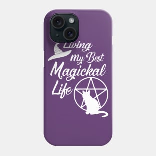 Living My Best Magickal Life Cheeky Witch Cat and Pentacle Phone Case