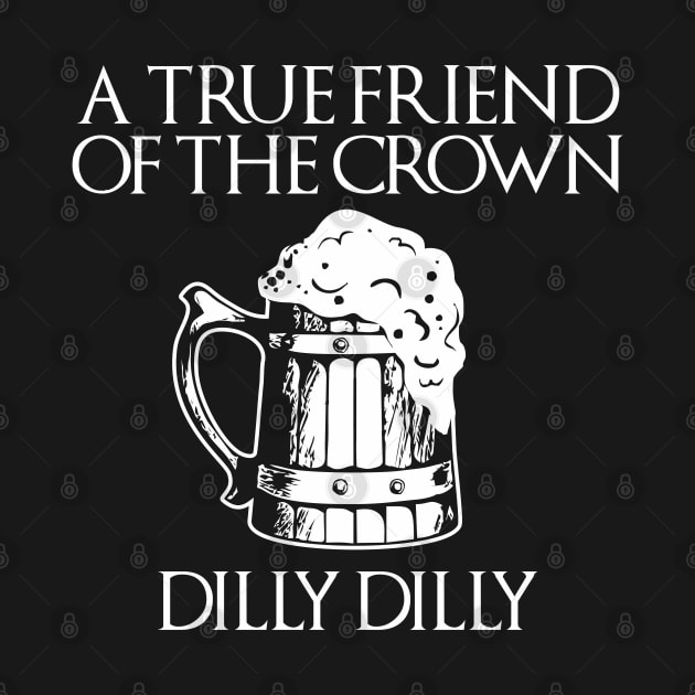 DILLY DILLY by YourLuckyTee