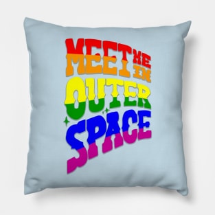 Meet me in Outer Space Pillow