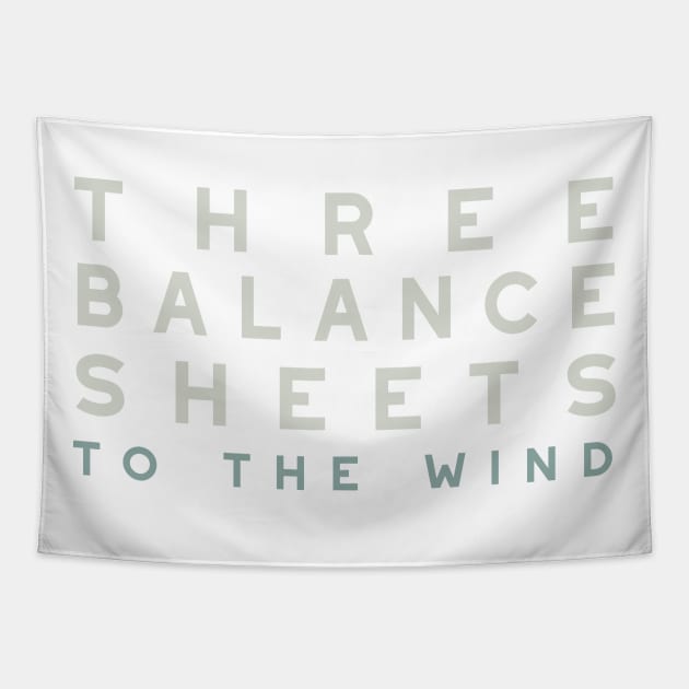 Funny Accounting Pun Three Balance Sheets to the Wind Tapestry by whyitsme