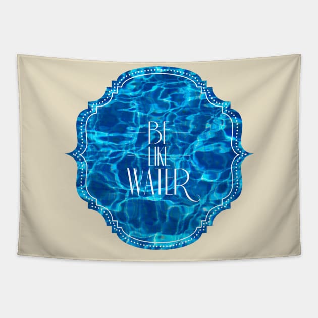 Be Like Water Martial Arts Taoism Kung Fu Wu Wei No Way Flow Tapestry by twizzler3b