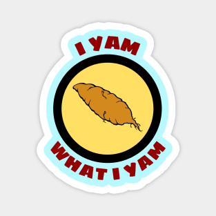 I Yam What I Yam - Yam Pun Magnet