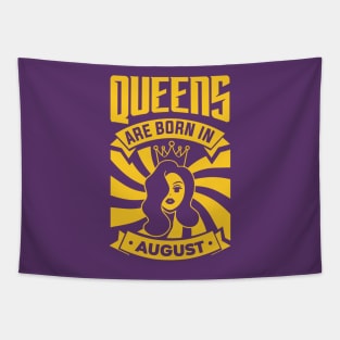 Queens Are Born In August Happy Birthday Tapestry