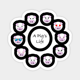 A Pig's Life Magnet