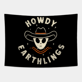 Howdy, Earthlings Tapestry