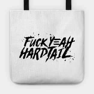 fuckyeah hardtail Tote