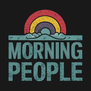 Morning People T-Shirt