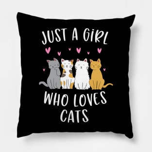 Just A Girl Who Loves Cats Cute Cat Pillow