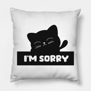 I'm sorry Pillow