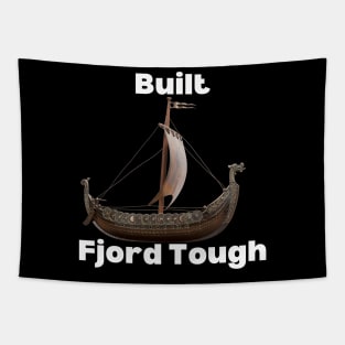 Built fjord tough Tapestry