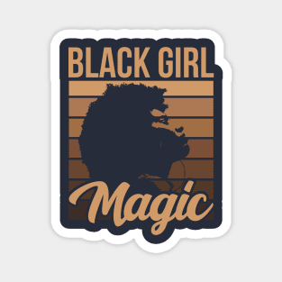 Black Girl Magic Black Queen Black Girl Black Pride Melanin Poppin Melanin Pride Black History Gift Magnet