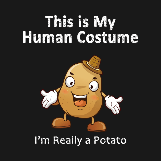 this Is My Human Costume Potato by SilverTee