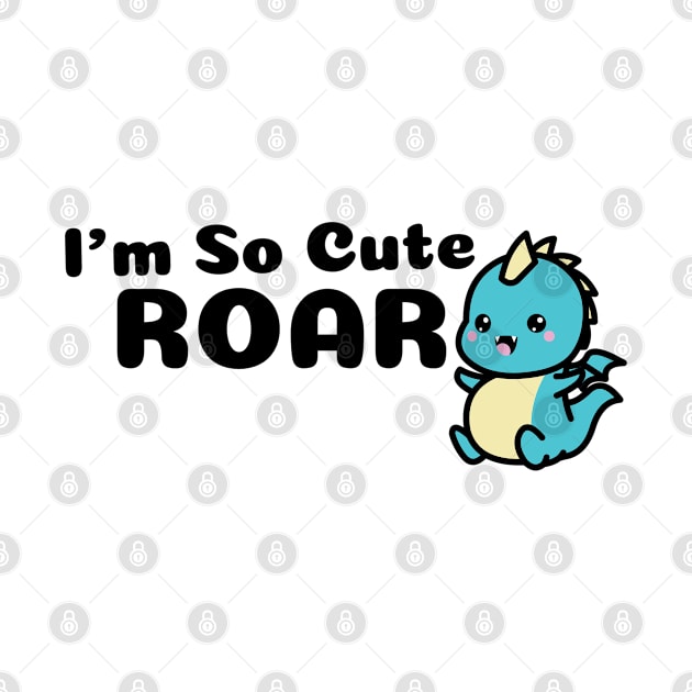 I'm so cute,  Roar by TheGardenofEden