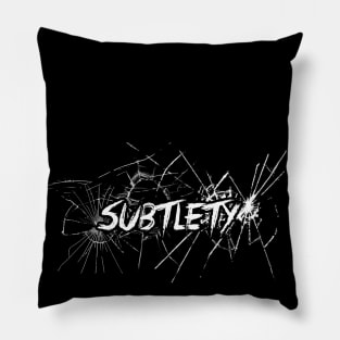 Subtlety!! - No Kindred Hungry Pillow