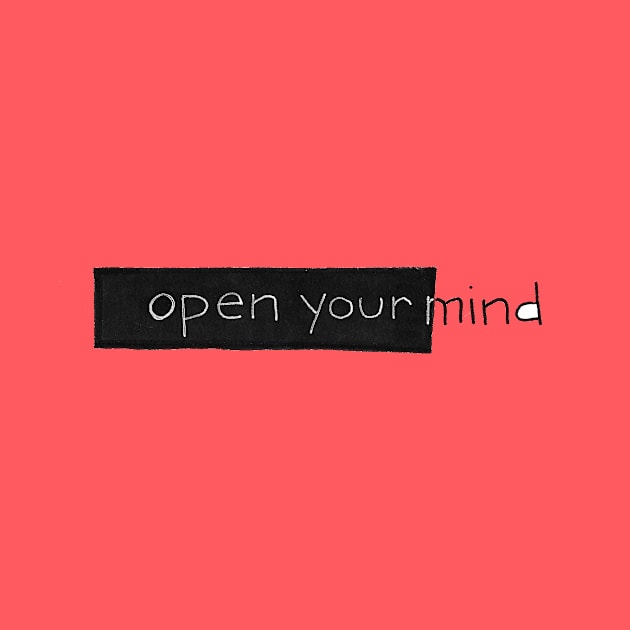 open your mind by sloanpirie