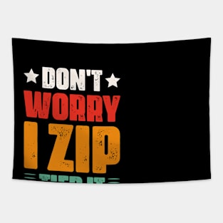 don't worry I zip tied it funny car car guy Tapestry