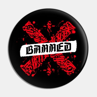 Banned Pin