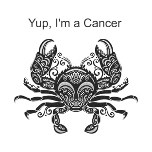 Yup, I'm a Cancer Zodiac T-Shirt