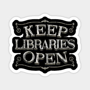 Keep Libraries Open Magnet