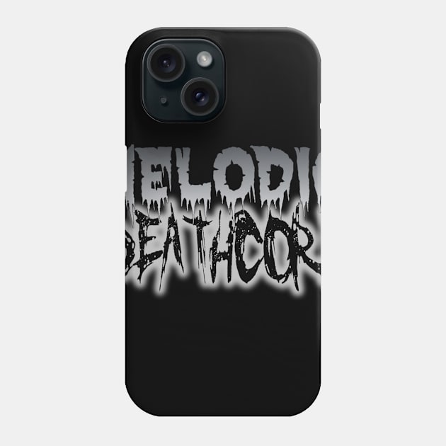 MELODIC DEATHCORE Phone Case by DEATHCORECLOTHING