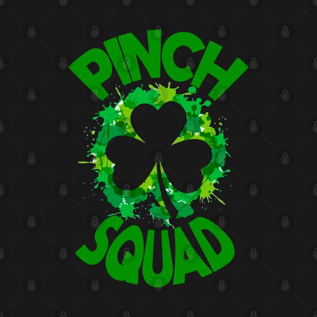 Pinch Squad - Funny St Patrick Day T Shirt - Irish Pub - St Patrick's Day Shirt - by WaltTheAdobeGuy