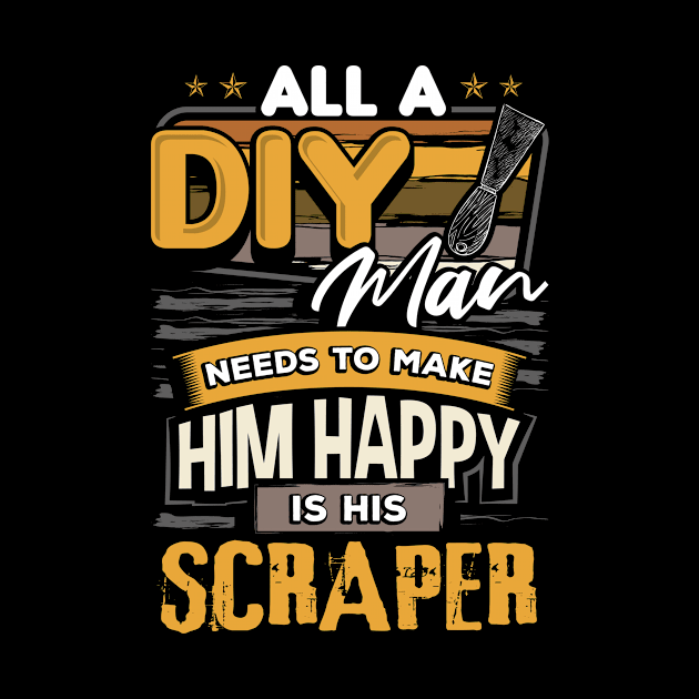 DIY Man by TheBestHumorApparel