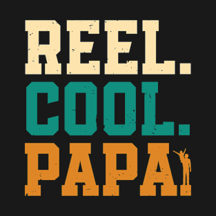 Reel Cool Papa Retro Gift for Father’s day, Birthday, Thanksgiving, Christmas, New Year T-Shirt