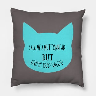 I DO LOVE MY CAT Pillow