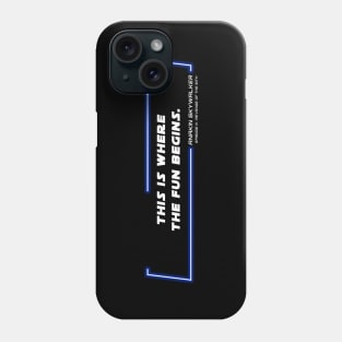 EP3 - ASW - Fun - Quote Phone Case