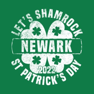 Let's Shamrock Newark 2022 St Patricks Day T-Shirt