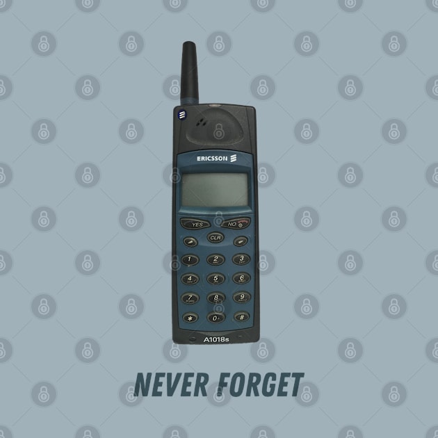 Never Forget Old Mobile Phones by codeclothes