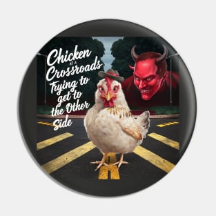 Chicken crossing the road at a crossroads Pin