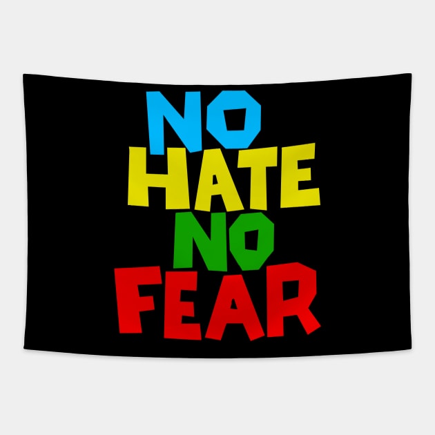 No Hate No Fear Tapestry by SeattleDesignCompany