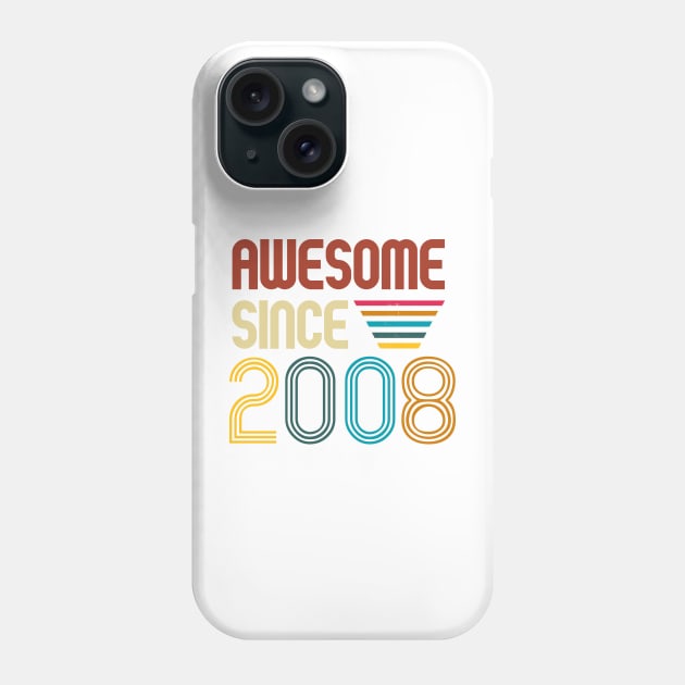 Awesome since 2008 -Retro Age shirt Phone Case by Novelty-art