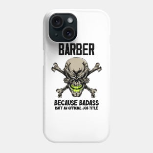 Badass Quote Phone Case