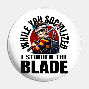 I Studied the Blade Pin