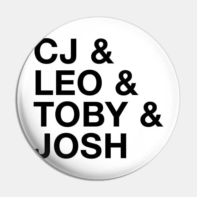 West Wing CJ and Leo and Toby and Josh Pin by WhyStillSingle