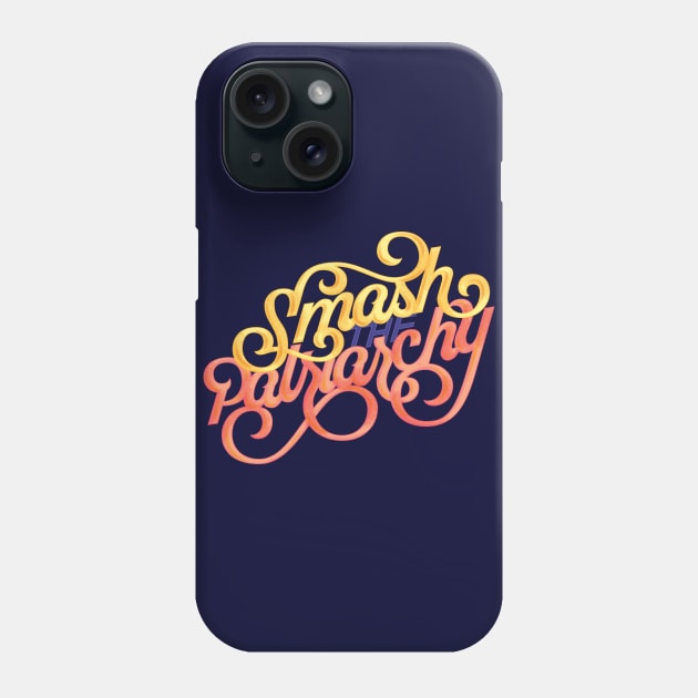 Smash the Patriarchy Phone Case by polliadesign