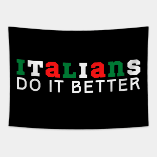 Italians Do It Better Tapestry