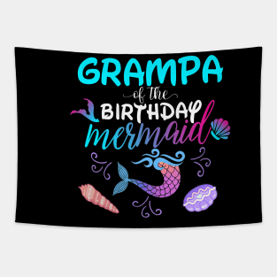 Grampa Of The Birthday Mermaid Matching Family Tapestry