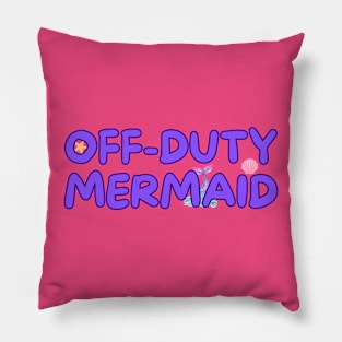 Off-Duty Mermaid Pillow