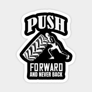 Push forward Gym Workout Motivation Magnet