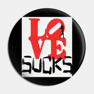 LUV SUCKS Pin