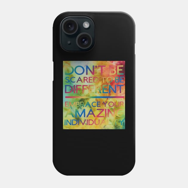 Be Different Phone Case by Zenaddictdesign