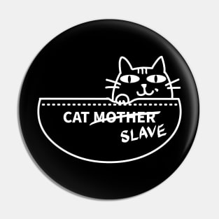 Cat SLAVE Pin