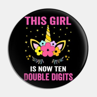 This Girl Is Now 10 Double Digits Pin