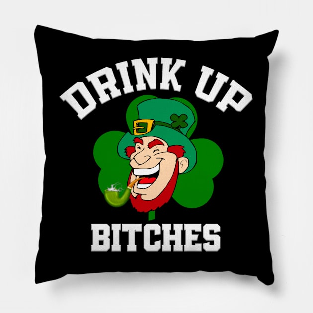 Drink up bitches Pillow by sukhendu.12