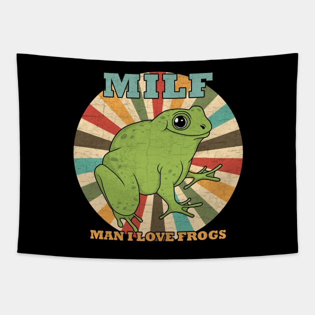 MILF: Man I Love Frogs - Vintage Tapestry by valentinahramov