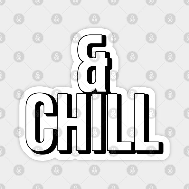 & CHILL ! Magnet by gasponce