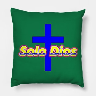 Solo Dios (Only God) Pillow